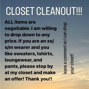 CLOSET CLEAN-OUT - ALL ITEMS NEGOTIABLE